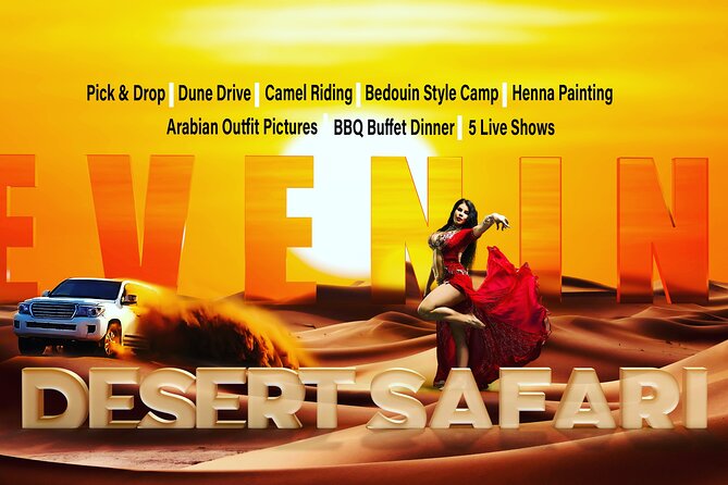 Desert Safari Dubai (VIP Package ) - Red dunes and 30 to 45 minutes of dune bashing